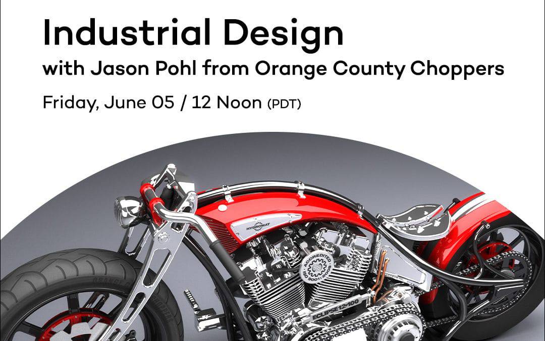 Webinar: Orange County Choppers Creative Lead and Industrial Designer Jason Pohl June 5 @ 12:00 pm – 2:00 pm